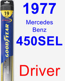 Driver Wiper Blade for 1977 Mercedes-Benz 450SEL - Hybrid