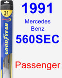 Passenger Wiper Blade for 1991 Mercedes-Benz 560SEC - Hybrid