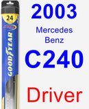 Driver Wiper Blade for 2003 Mercedes-Benz C240 - Hybrid