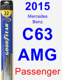 Passenger Wiper Blade for 2015 Mercedes-Benz C63 AMG - Hybrid