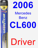 Driver Wiper Blade for 2006 Mercedes-Benz CL600 - Hybrid