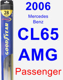 Passenger Wiper Blade for 2006 Mercedes-Benz CL65 AMG - Hybrid