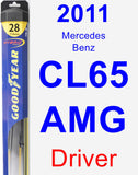 Driver Wiper Blade for 2011 Mercedes-Benz CL65 AMG - Hybrid