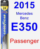 Passenger Wiper Blade for 2015 Mercedes-Benz E350 - Hybrid