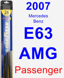 Passenger Wiper Blade for 2007 Mercedes-Benz E63 AMG - Hybrid