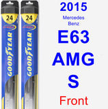 Front Wiper Blade Pack for 2015 Mercedes-Benz E63 AMG S - Hybrid