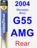 Rear Wiper Blade for 2004 Mercedes-Benz G55 AMG - Hybrid