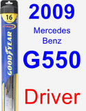 Driver Wiper Blade for 2009 Mercedes-Benz G550 - Hybrid