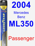 Passenger Wiper Blade for 2004 Mercedes-Benz ML350 - Hybrid