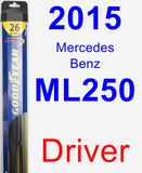 Driver Wiper Blade for 2015 Mercedes-Benz ML250 - Hybrid