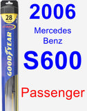 Passenger Wiper Blade for 2006 Mercedes-Benz S600 - Hybrid