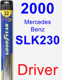 Driver Wiper Blade for 2000 Mercedes-Benz SLK230 - Hybrid