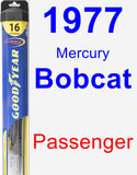 Passenger Wiper Blade for 1977 Mercury Bobcat - Hybrid