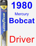 Driver Wiper Blade for 1980 Mercury Bobcat - Hybrid