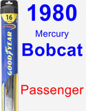 Passenger Wiper Blade for 1980 Mercury Bobcat - Hybrid