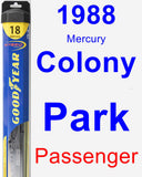 Passenger Wiper Blade for 1988 Mercury Colony Park - Hybrid