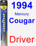 Driver Wiper Blade for 1994 Mercury Cougar - Hybrid