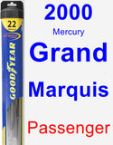 Passenger Wiper Blade for 2000 Mercury Grand Marquis - Hybrid