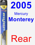 Rear Wiper Blade for 2005 Mercury Monterey - Hybrid