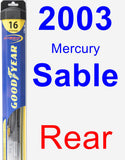 Rear Wiper Blade for 2003 Mercury Sable - Hybrid