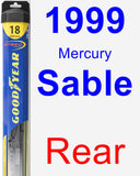 Rear Wiper Blade for 1999 Mercury Sable - Hybrid