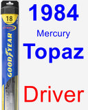 Driver Wiper Blade for 1984 Mercury Topaz - Hybrid