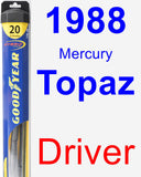 Driver Wiper Blade for 1988 Mercury Topaz - Hybrid