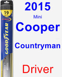 Driver Wiper Blade for 2015 Mini Cooper Countryman - Hybrid