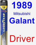 Driver Wiper Blade for 1989 Mitsubishi Galant - Hybrid