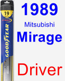 Driver Wiper Blade for 1989 Mitsubishi Mirage - Hybrid