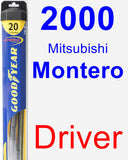 Driver Wiper Blade for 2000 Mitsubishi Montero - Hybrid