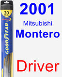 Driver Wiper Blade for 2001 Mitsubishi Montero - Hybrid