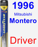 Driver Wiper Blade for 1996 Mitsubishi Montero - Hybrid