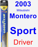 Driver Wiper Blade for 2003 Mitsubishi Montero Sport - Hybrid