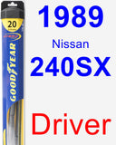 Driver Wiper Blade for 1989 Nissan 240SX - Hybrid