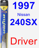 Driver Wiper Blade for 1997 Nissan 240SX - Hybrid