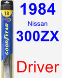 Driver Wiper Blade for 1984 Nissan 300ZX - Hybrid