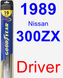 Driver Wiper Blade for 1989 Nissan 300ZX - Hybrid