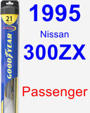 Passenger Wiper Blade for 1995 Nissan 300ZX - Hybrid