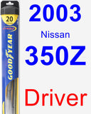 Driver Wiper Blade for 2003 Nissan 350Z - Hybrid