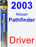 Driver Wiper Blade for 2003 Nissan Pathfinder - Hybrid