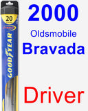 Driver Wiper Blade for 2000 Oldsmobile Bravada - Hybrid