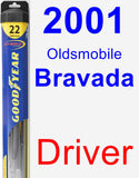 Driver Wiper Blade for 2001 Oldsmobile Bravada - Hybrid