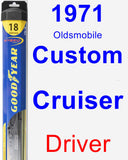 Driver Wiper Blade for 1971 Oldsmobile Custom Cruiser - Hybrid