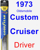 Driver Wiper Blade for 1973 Oldsmobile Custom Cruiser - Hybrid