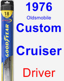 Driver Wiper Blade for 1976 Oldsmobile Custom Cruiser - Hybrid