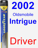 Driver Wiper Blade for 2002 Oldsmobile Intrigue - Hybrid