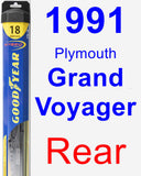 Rear Wiper Blade for 1991 Plymouth Grand Voyager - Hybrid