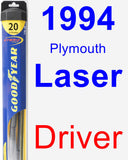 Driver Wiper Blade for 1994 Plymouth Laser - Hybrid