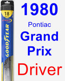 Driver Wiper Blade for 1980 Pontiac Grand Prix - Hybrid